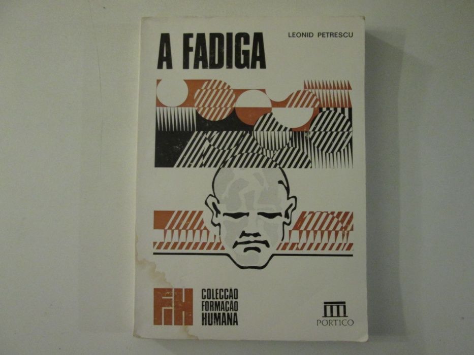 A fadiga- Leonid Petrescu