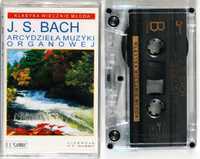 J. S. Bach - Arcydzieła Muzyki Organowej (kaseta) BDB
