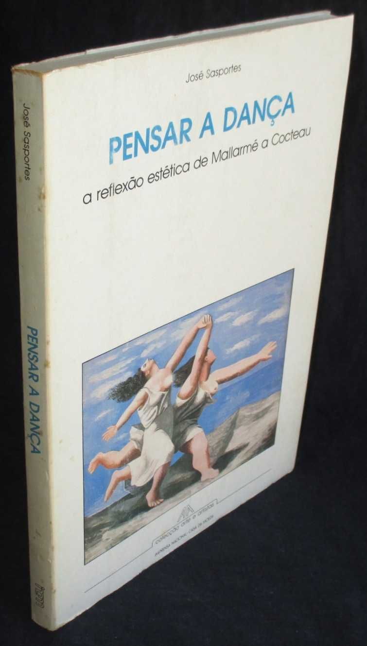 Livro Pensar a Dança José Sasportes Arte e Artistas INCM