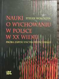 Książka "Nauki o wychowaniu w Polsce w XX wieku"