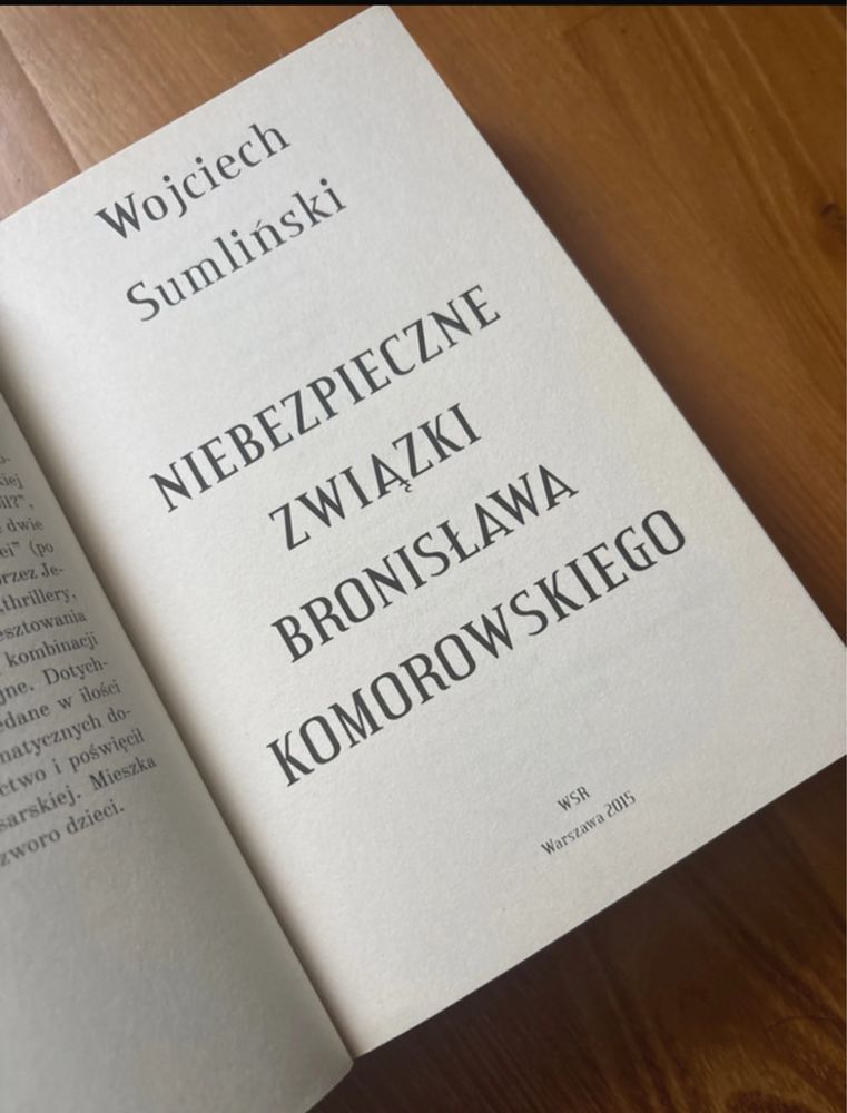 Niebezpieczne zwiazki Bronisława Komorowskiego - Wojciech Sumliński