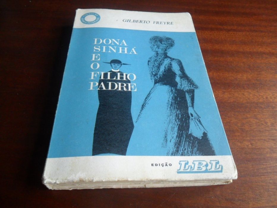 "Dona Sinhá e o Filho Padre" de Gilberto Freyre