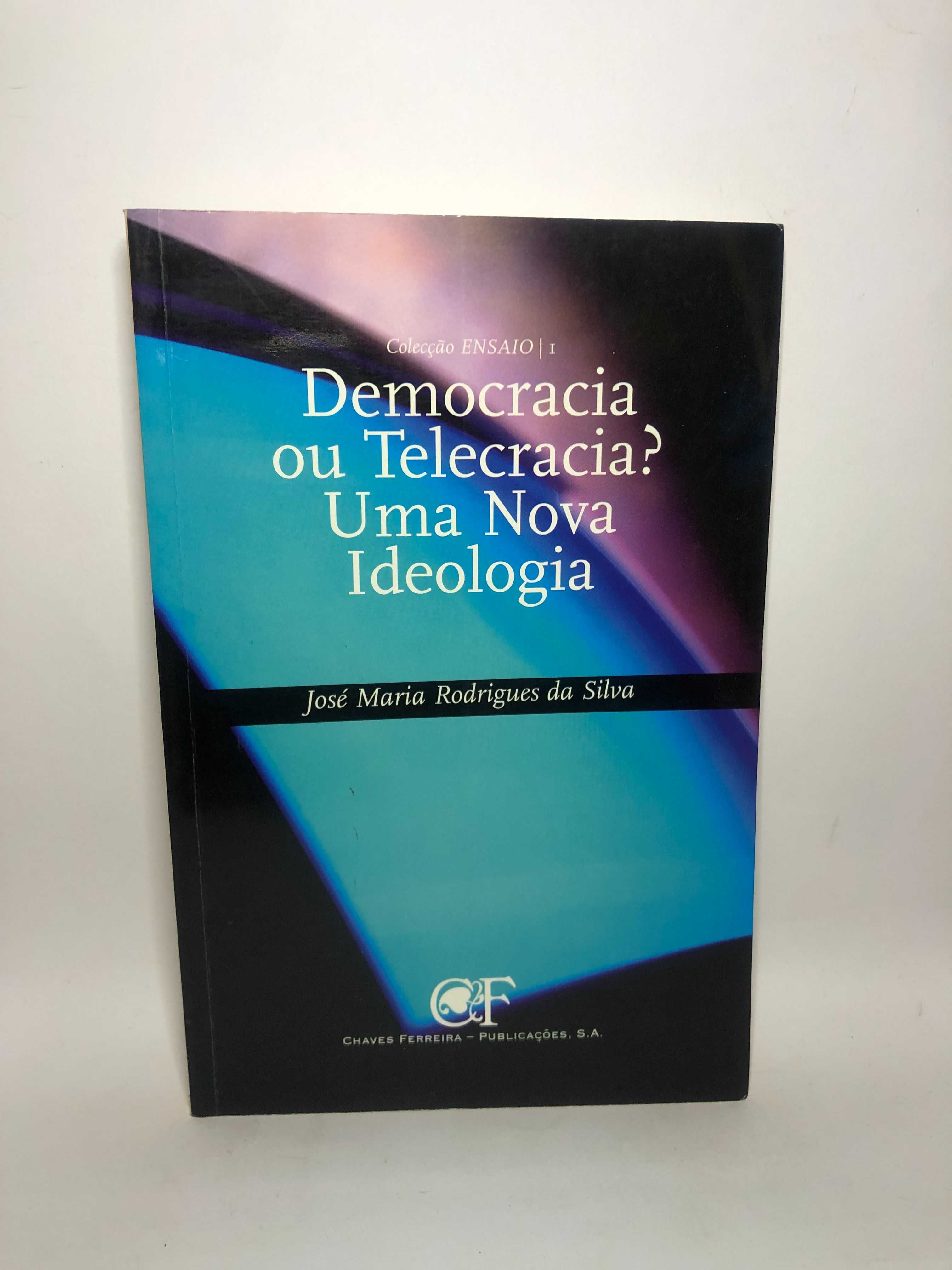 Democracia ou Telecracia? Uma nova Ideologia
