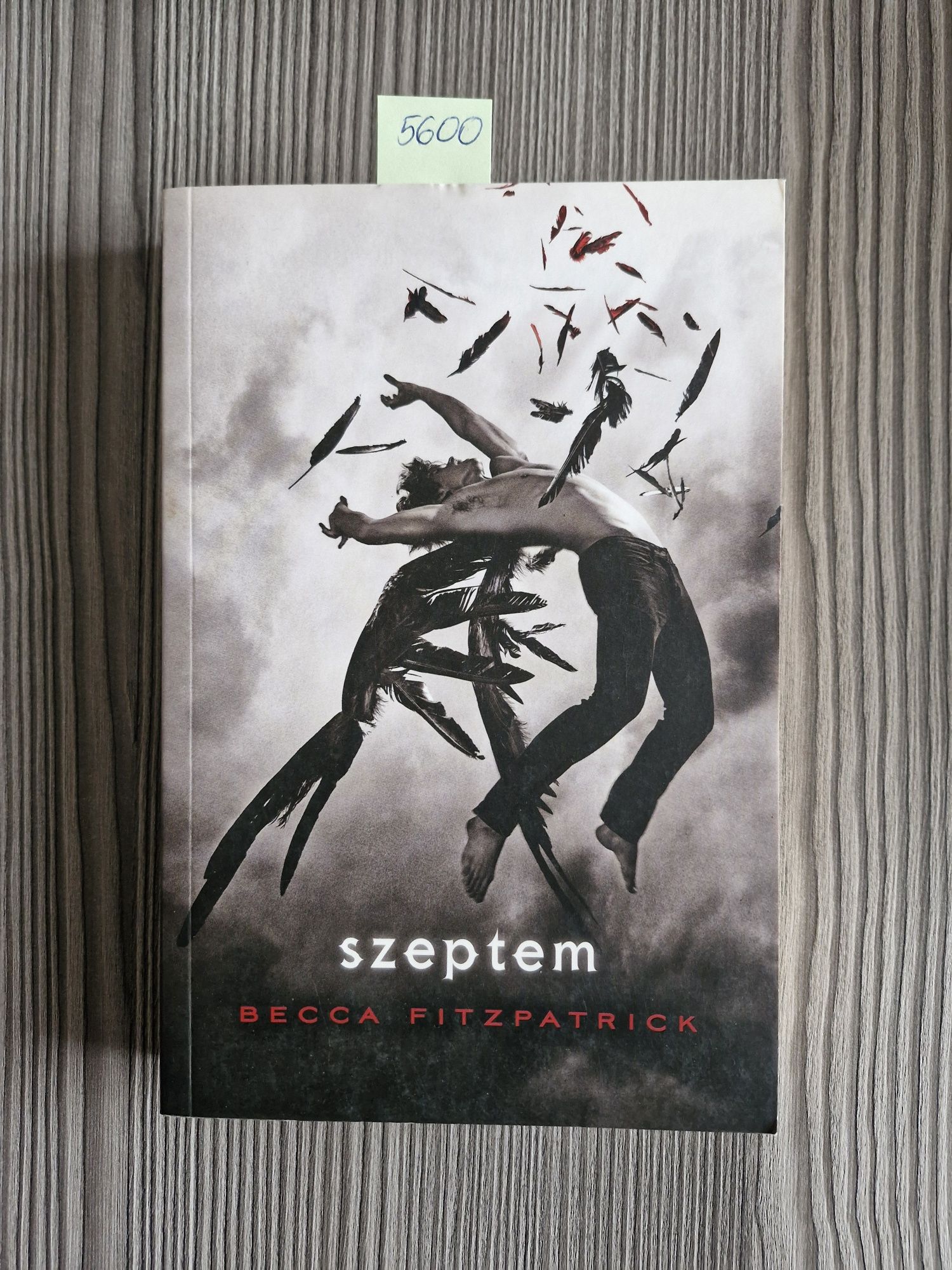 5600. "Szeptem" Becca Fitzpatrick