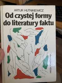 Książka od czystej formy do literatury faktu Artur Hutnikiewicz