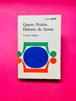 Quatro Prisões debaixo de Armas - Vitorino Nemésio