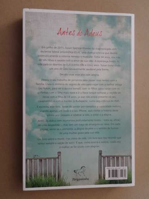 Antes do Adeus de Susan Spencer-Wendel e Bret Witter - 1ª Edição