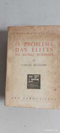 Livro PA-2 - Carlos Selvagem  - O problema Das Elites No Mundo Moderno