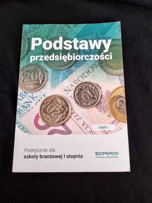 Podstawy przedsiębiorczości podręcznik do szkoły branżowej 1 stopnia
