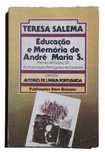Educação e Memória de André Maria S., de Teresa Salema
