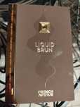 Liquid Brun ,French Avenue