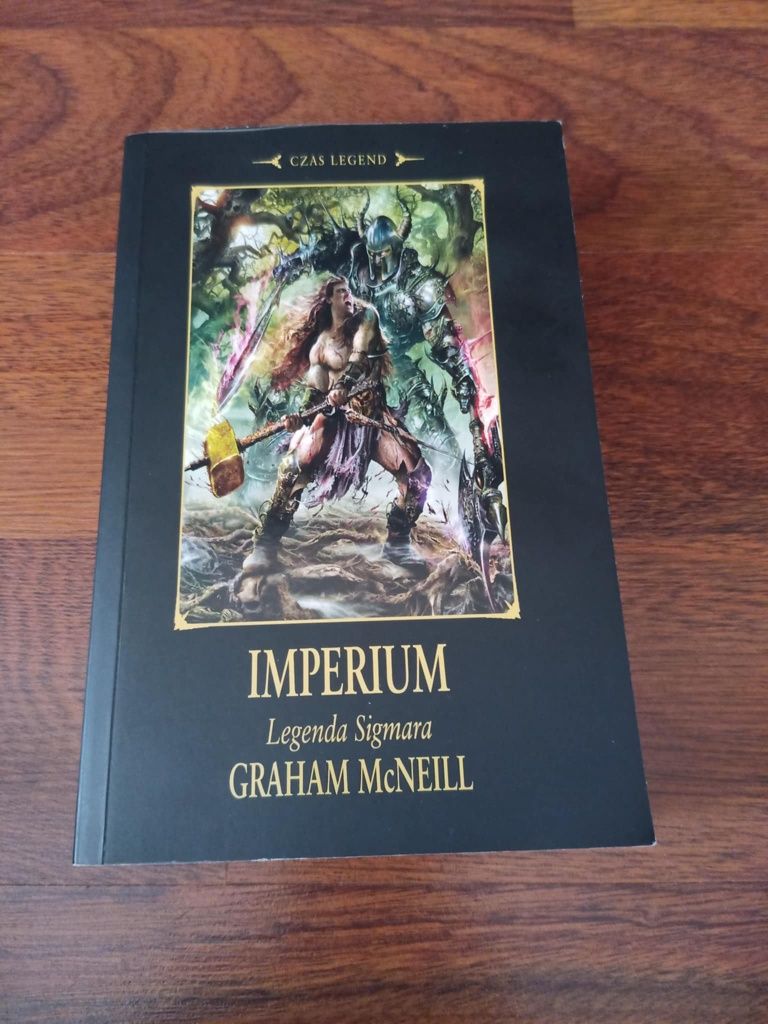Graham McNeill - Warhammer / Legenda Sigmara - Imperium