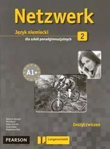 Netzwerk 2. Zeszyt ćwiczeń dla szkół ponadgimnazjalnych + CD