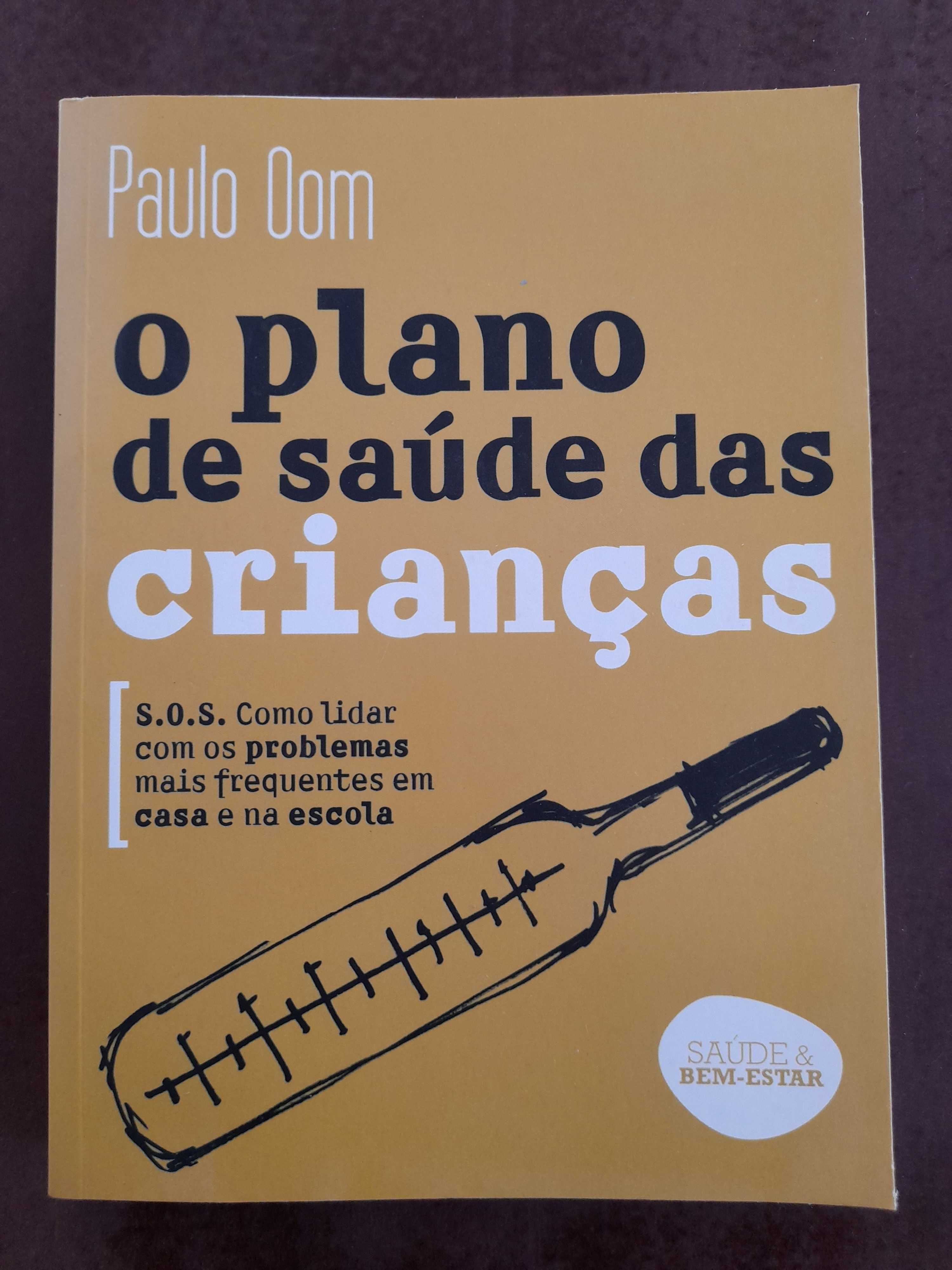 O Plano de Saúde das Crianças, Paulo Oom