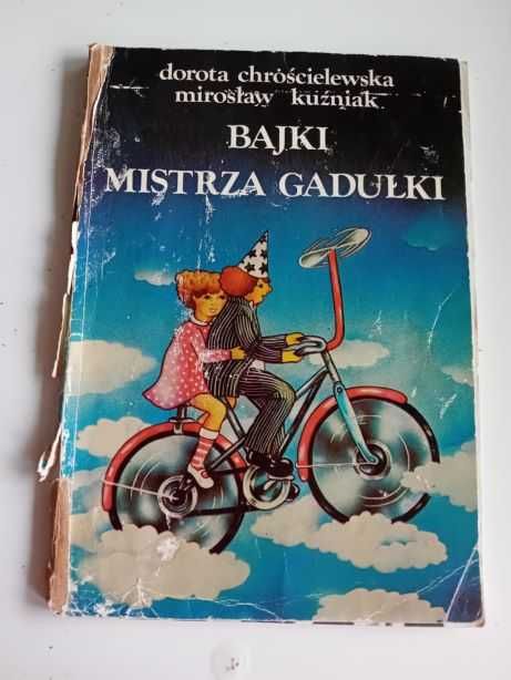 Bajki Mistrza Gadułki - Chróścielewska Dorota i Kuźniak Mirosław