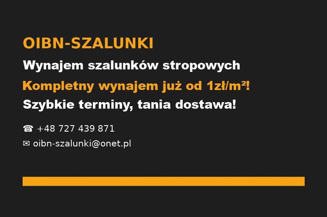 Wynajem szalunków / szalunki stropowe - stemple, doki, płyta TRANSPORT