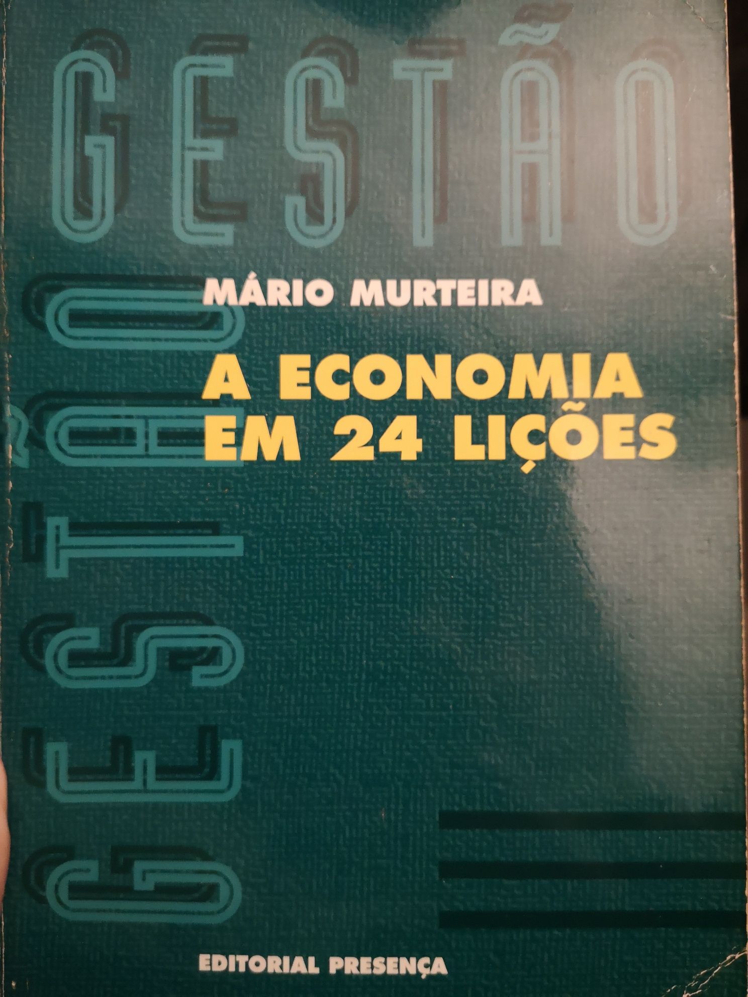 A Economia em 24 lições - Mário Murteira
