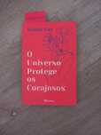 O Universo Protege os corajosos