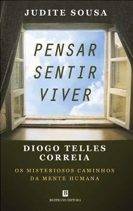Pensar, Sentir e Viver - Judite de Sousa - NOVO