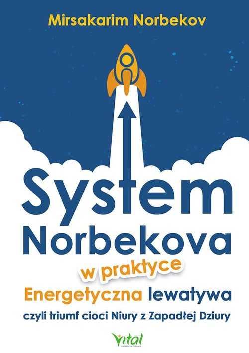 # System Norbekova w praktyce
Autor: Mirsakarim Nerbekov