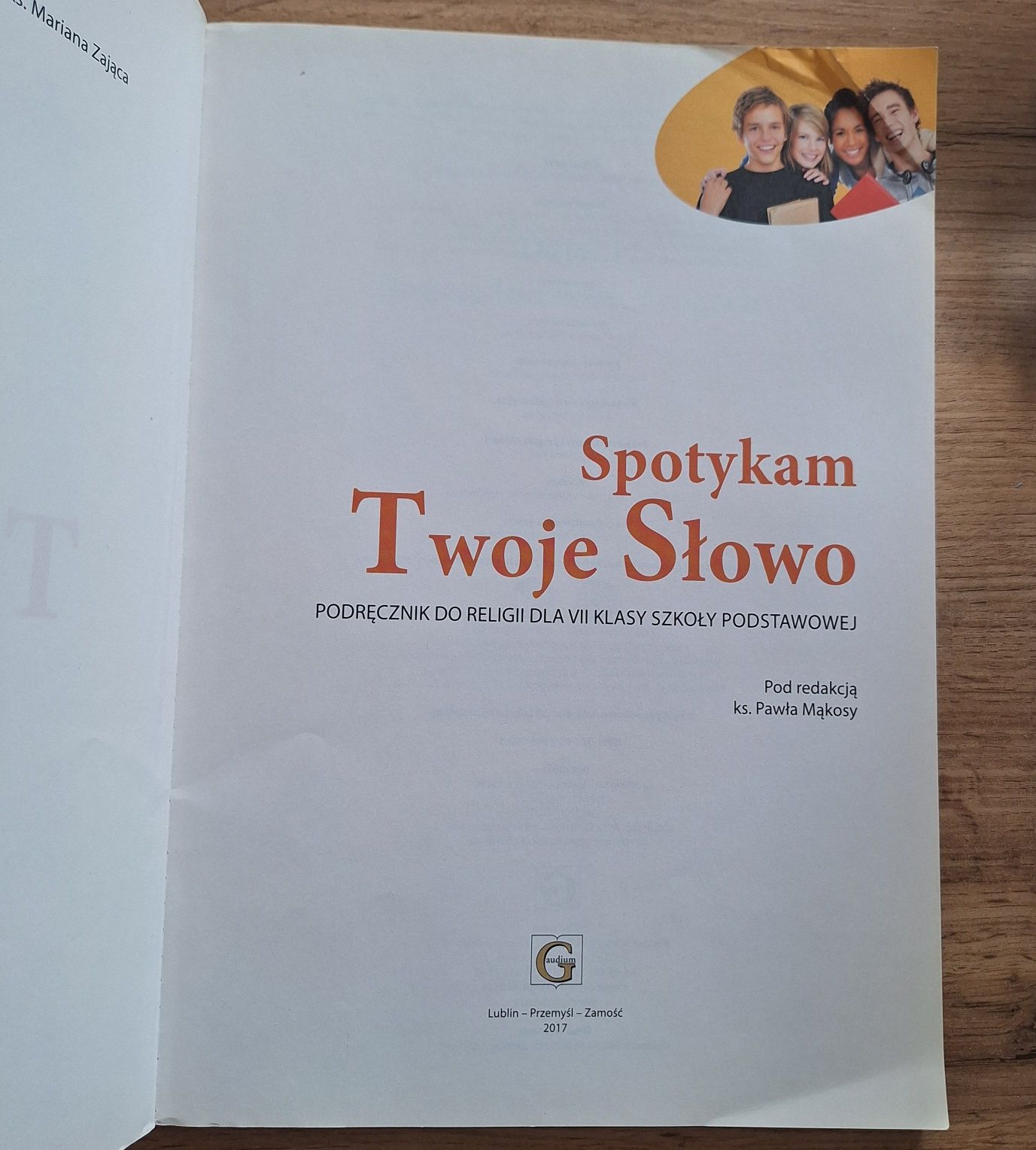 Spotykam Twoje Słowo 7. Religia. Podręcznik. Szkoła podstawowa