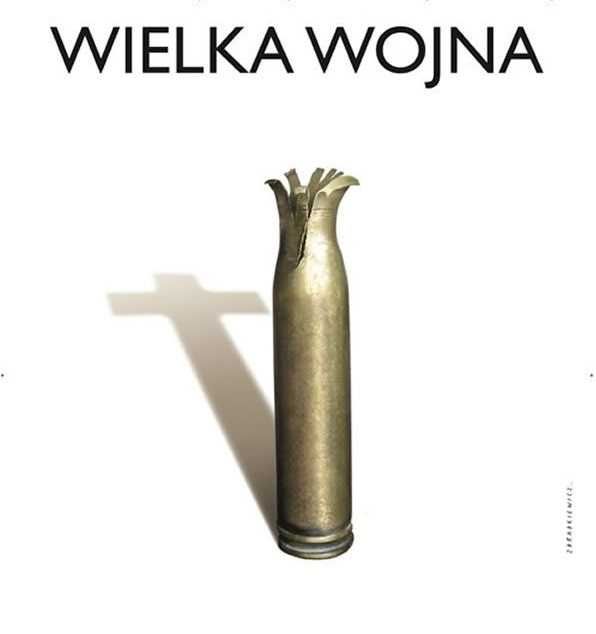 Plakat Zygmunt Zaradkiewicz Wielka Wojna
