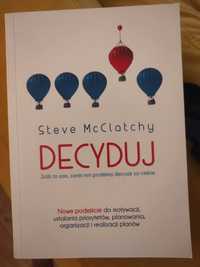 Książka Decyduj Steve McClatchy