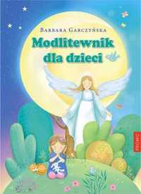 Modlitewnik dla dzieci - Barbara Garczyńska