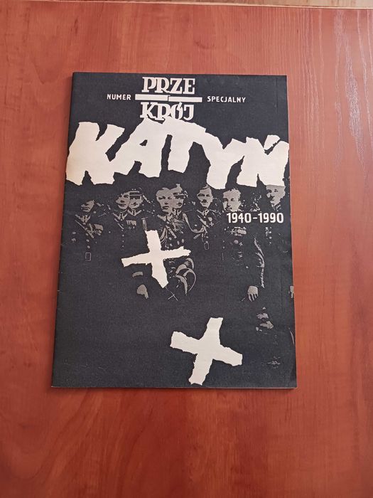 Tyg. Przekrój, nr specjalny Katyń 1940 do 1990, wyd. 1990