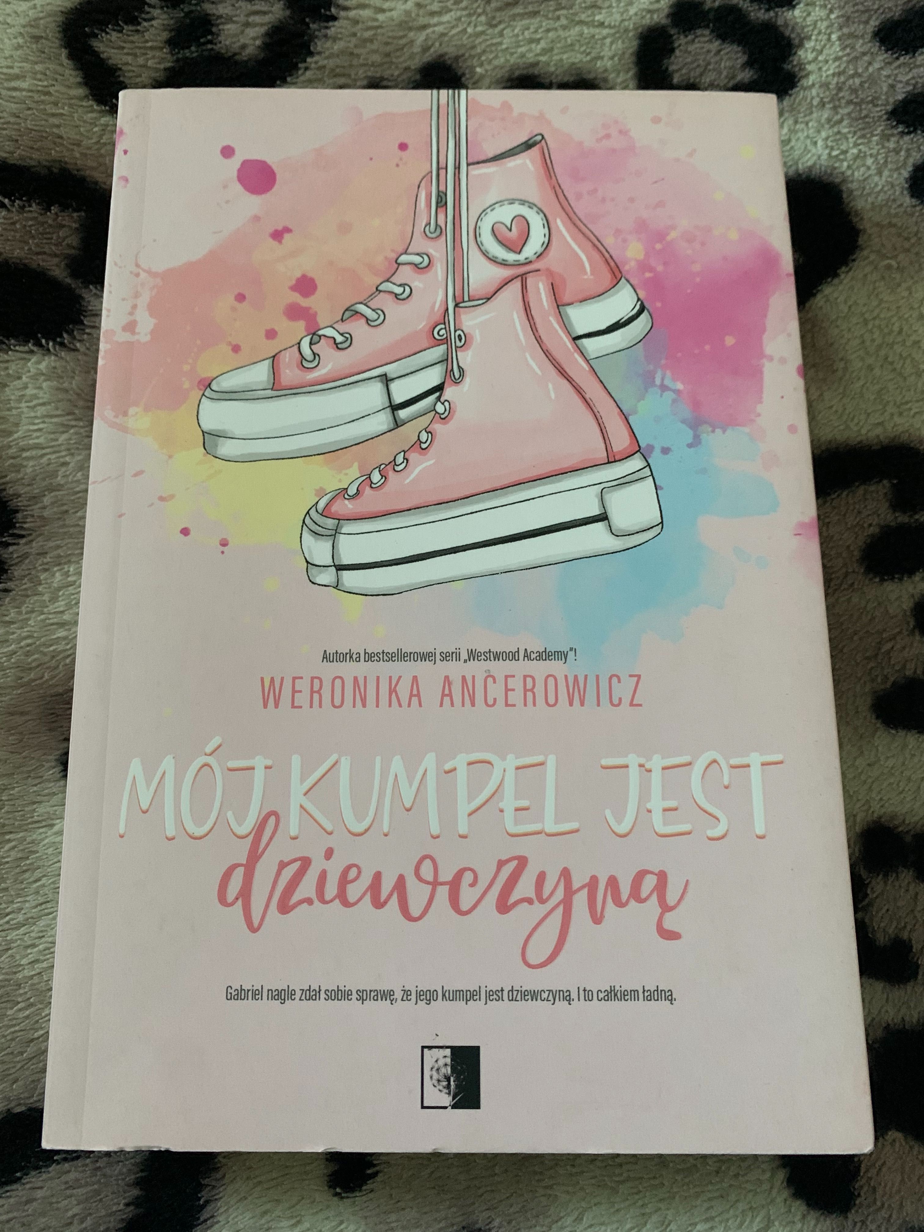 Ksiazka Moj kumpel jest dziewczyna Weronika Ancerowicz