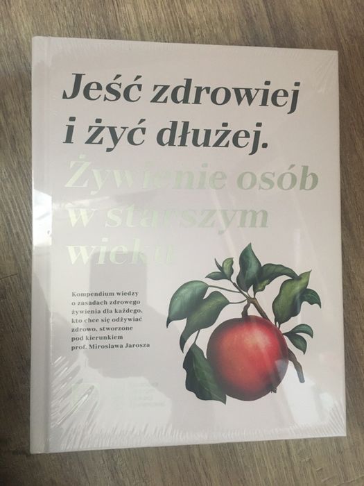 Jeść zdrowiej i żyć dłużej