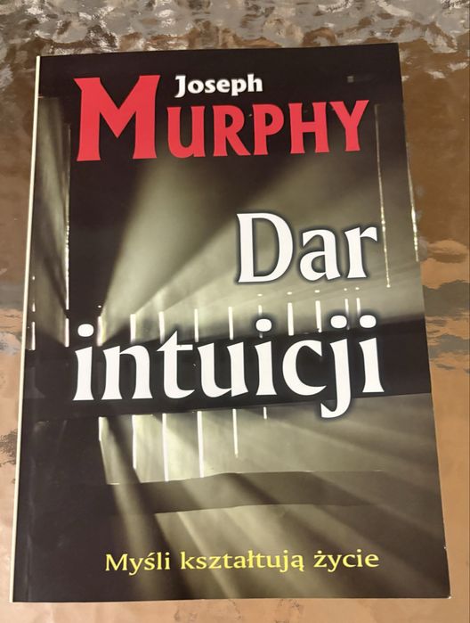 Joseph Murphy Dar intuicji
