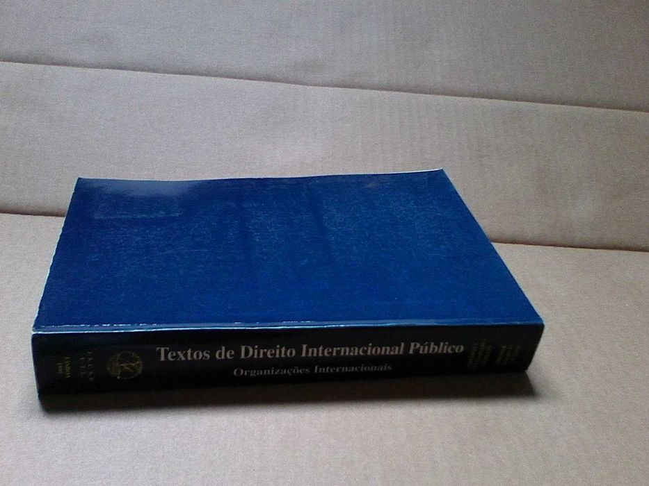 Textos de Direito Internacional Público - Organizações Internacionais