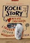 Kocie story. Miłość, fascynacja i trudna sztuka..