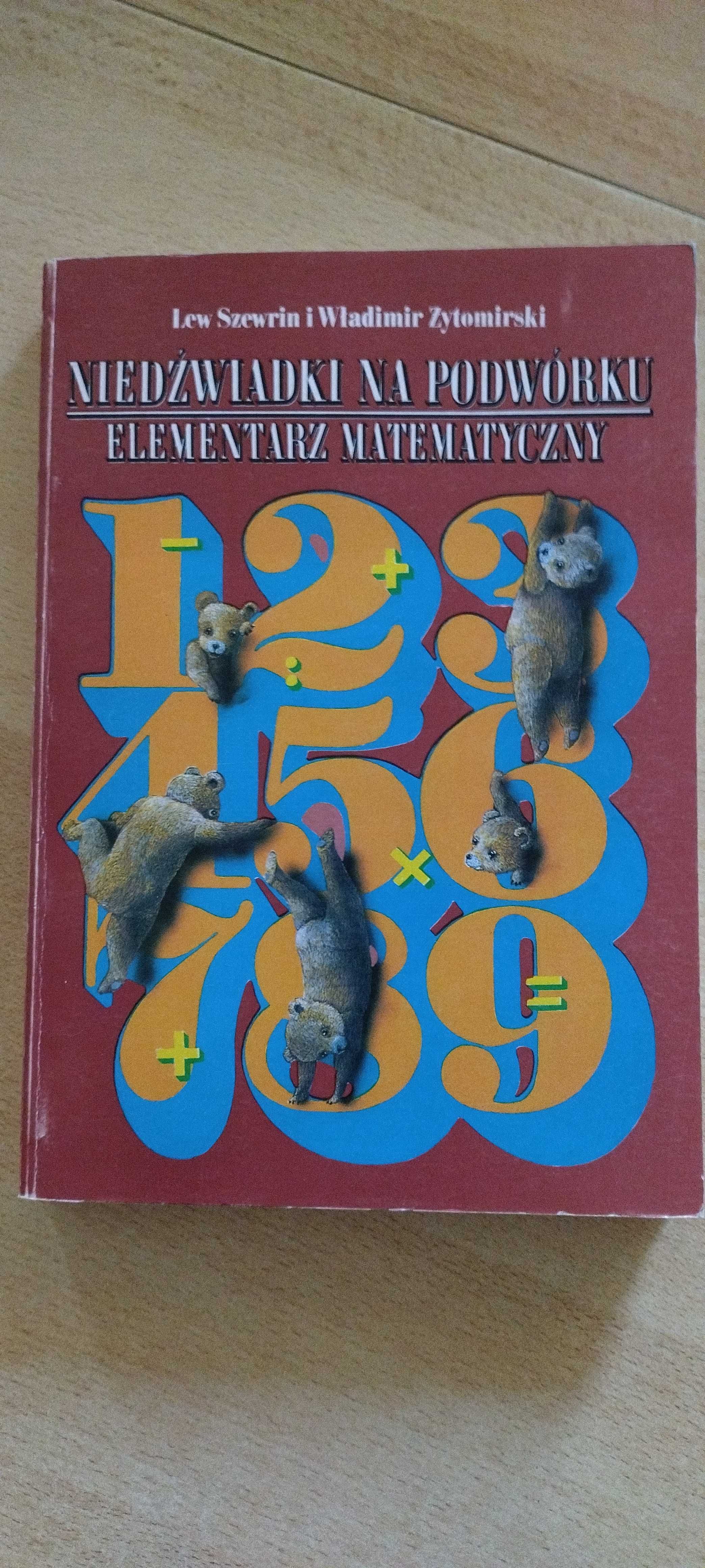 Niedżwiadki na podwórku . Elementarz matematyczny.