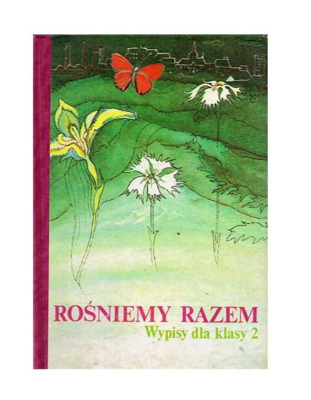 Rośniemy razem Wypisy dla klasy 2 Badalska 1979 r.  PRL. STAN BDB