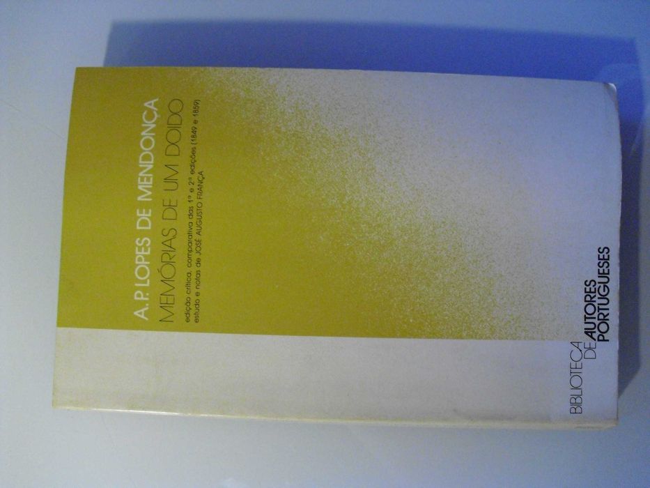 França (José Augusto,);A.P.Lopes de Mendonça-Memórias de um Doido