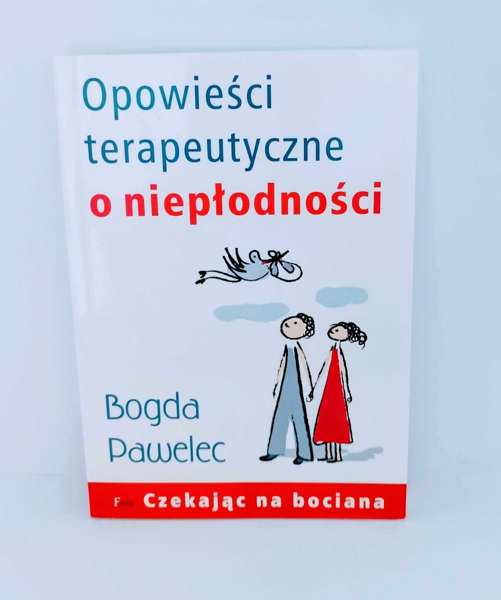 Opowieści terapeutyczne o niepłodności