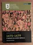 O Sonho Da União Ibérica 1475 / 1479 -  Manuela Mendonça