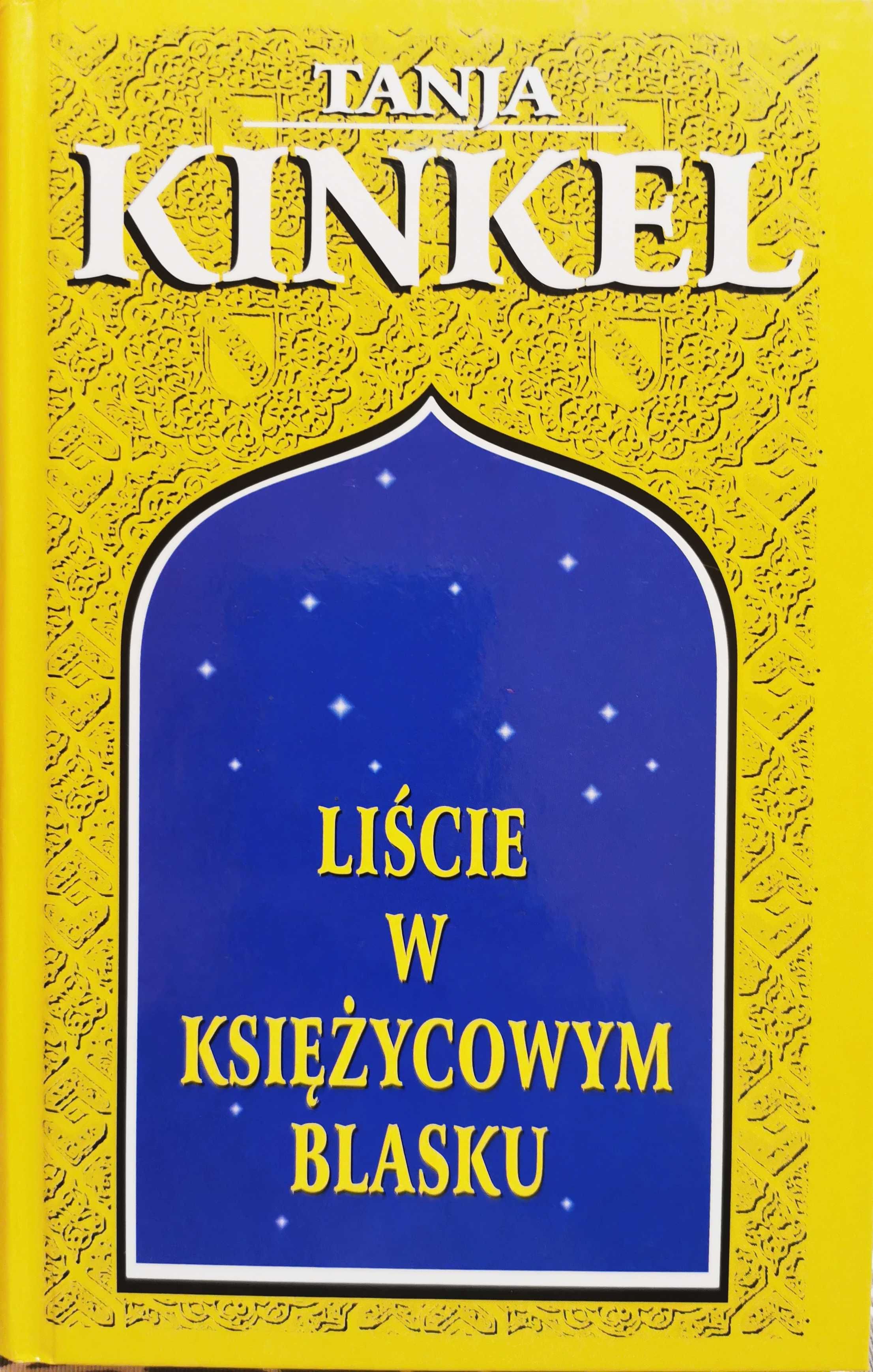 Liście w księżycowym blasku Tanja Kinkel