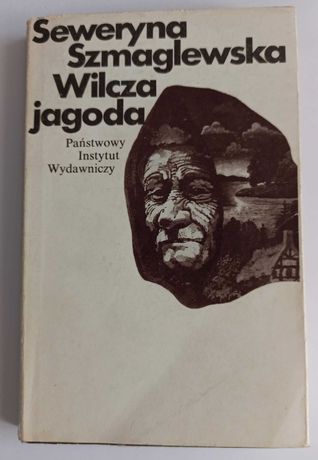 Seweryna Szmaglewska Wilcza jagoda - powieść dla młodzieży