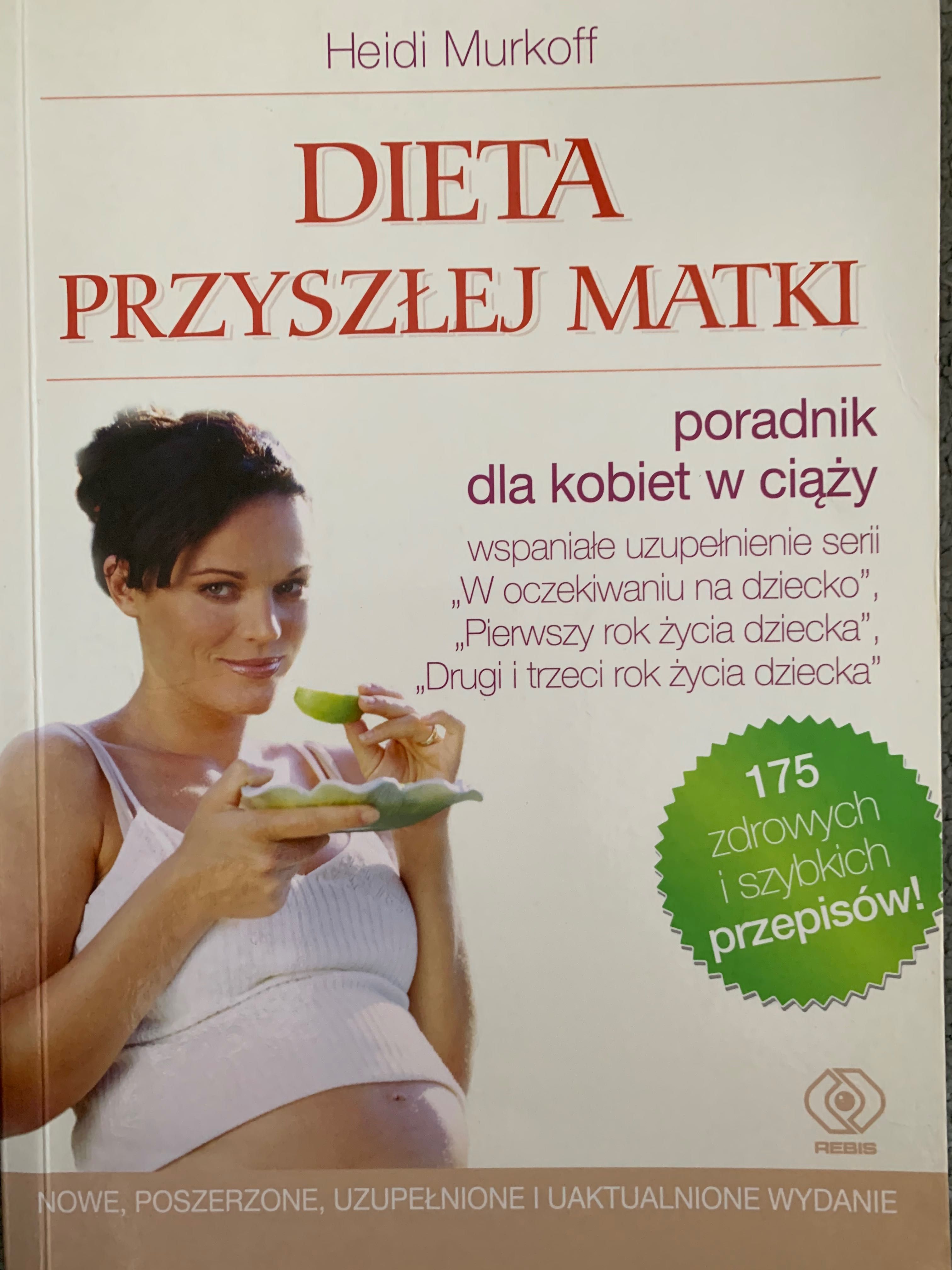Książka dieta przyszłej matki. poradnik dla kobiet w ciąży
