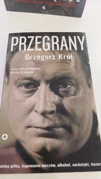 Przegrany Grzegorz Król