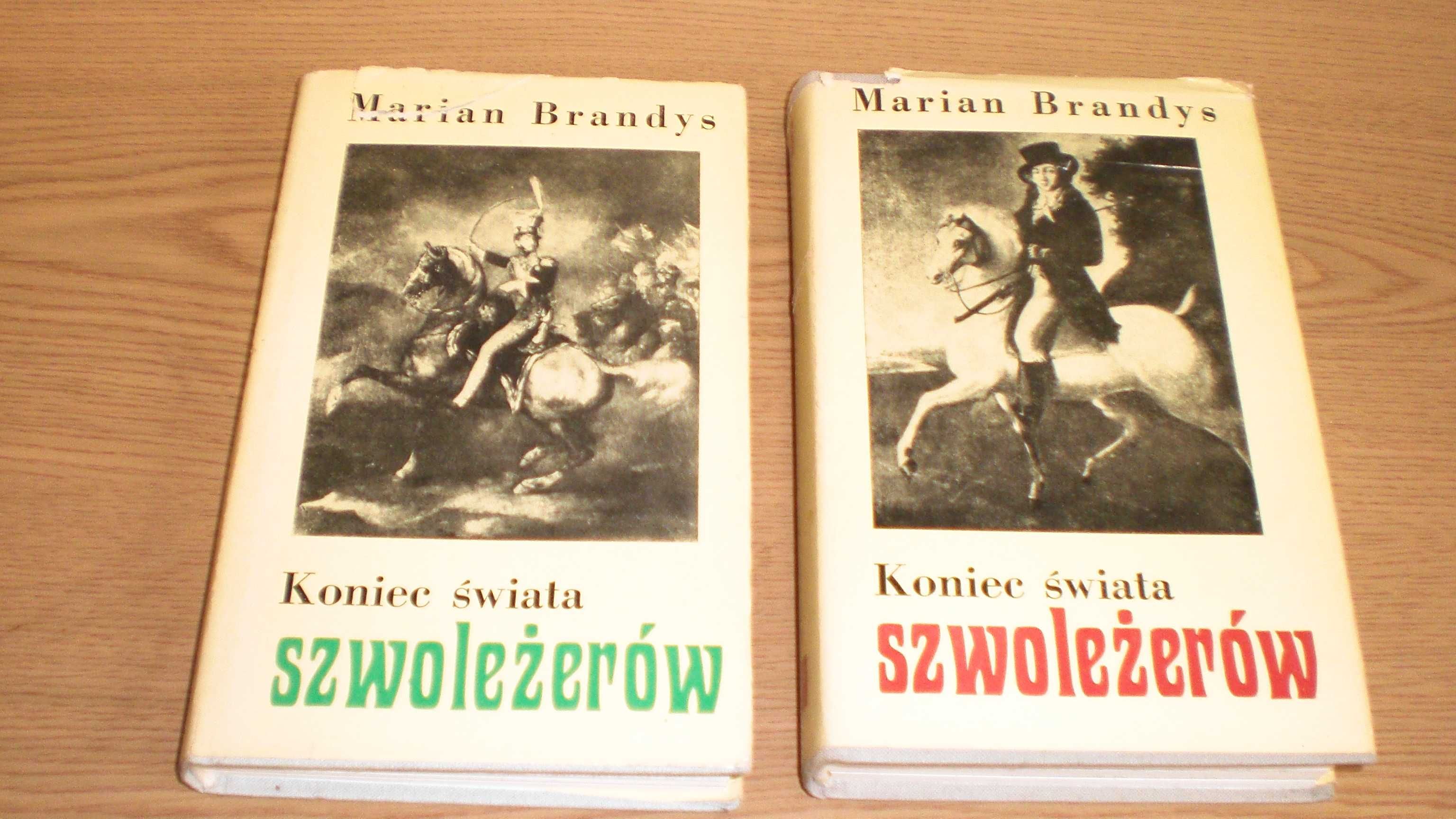 Koniec Świata Szwoleżerów cz. I Czcigodni Weterani Marian Brandys