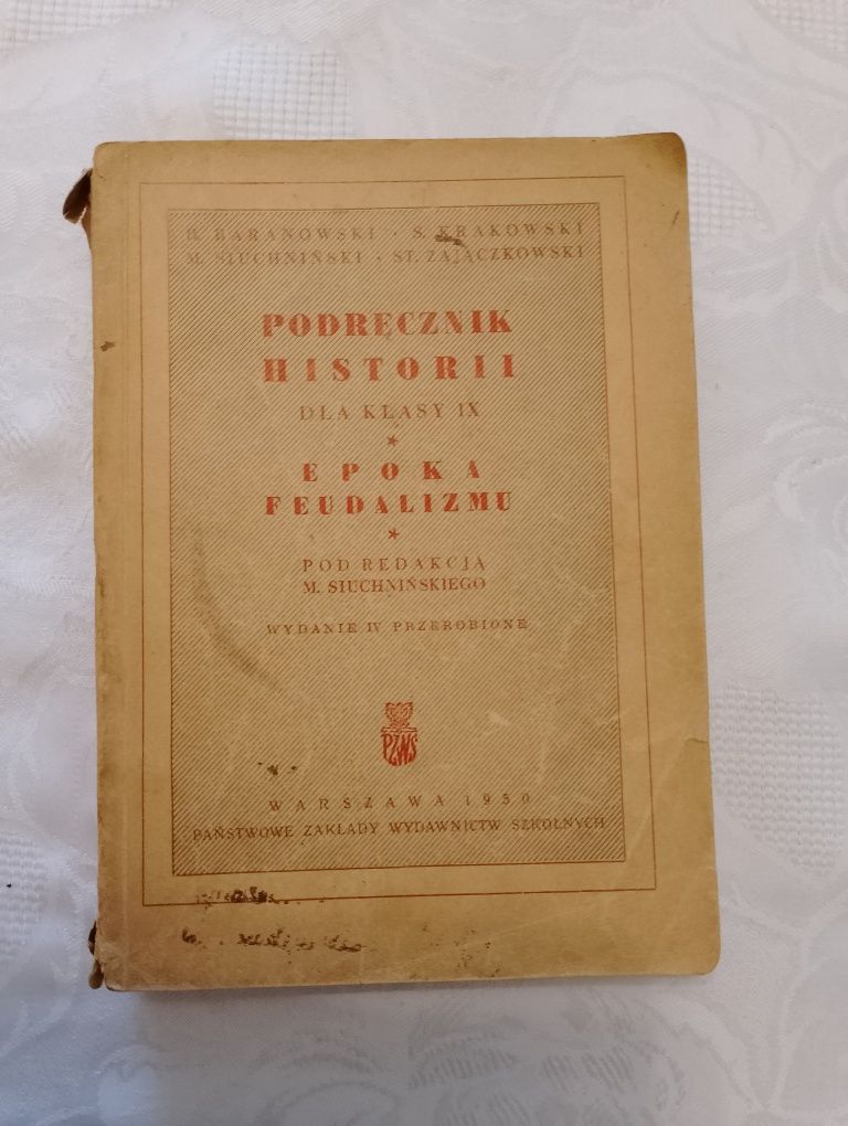 Podręcznik historii dla klasy IX z 1950 r. EPOKA FEUDALIZMU, historia