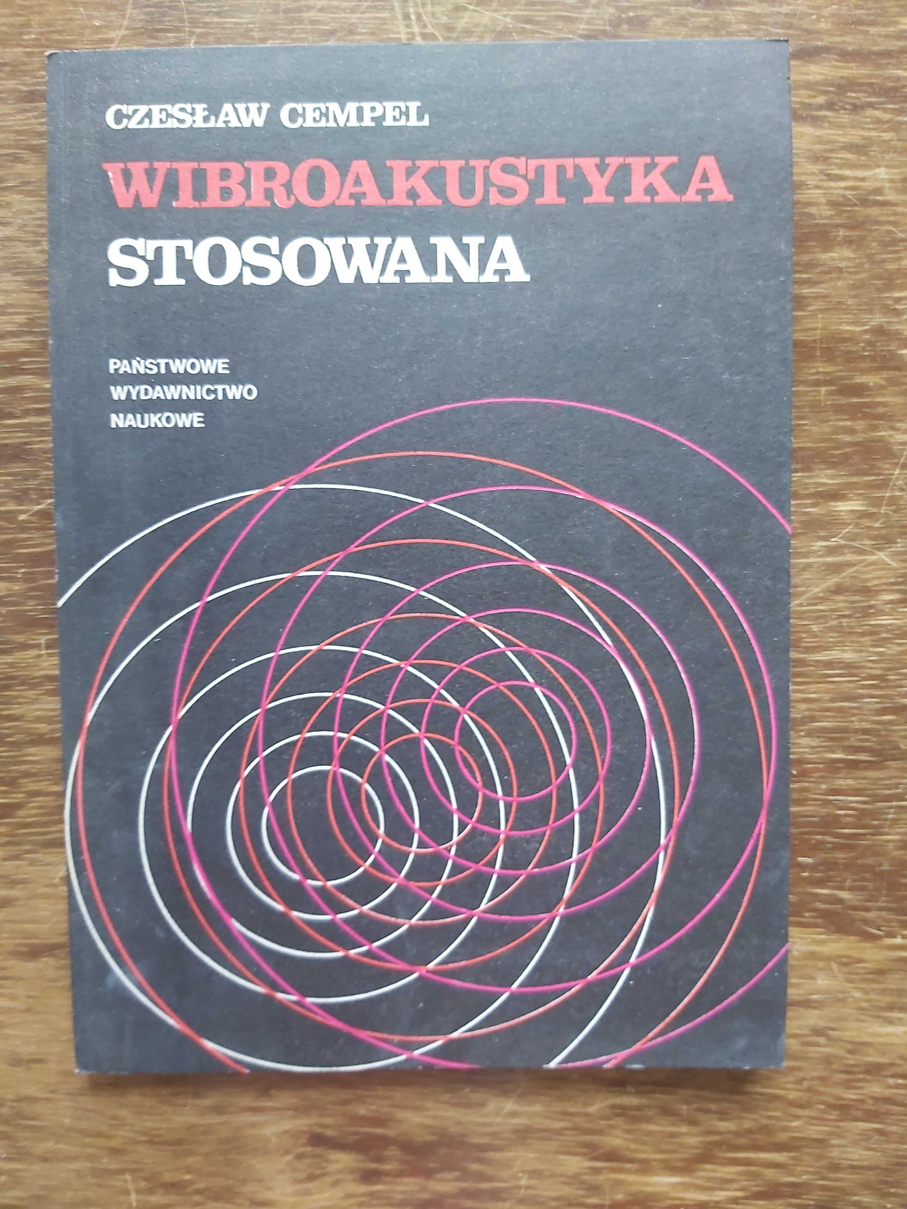 C. Cempel Wibroakustyka stosowana