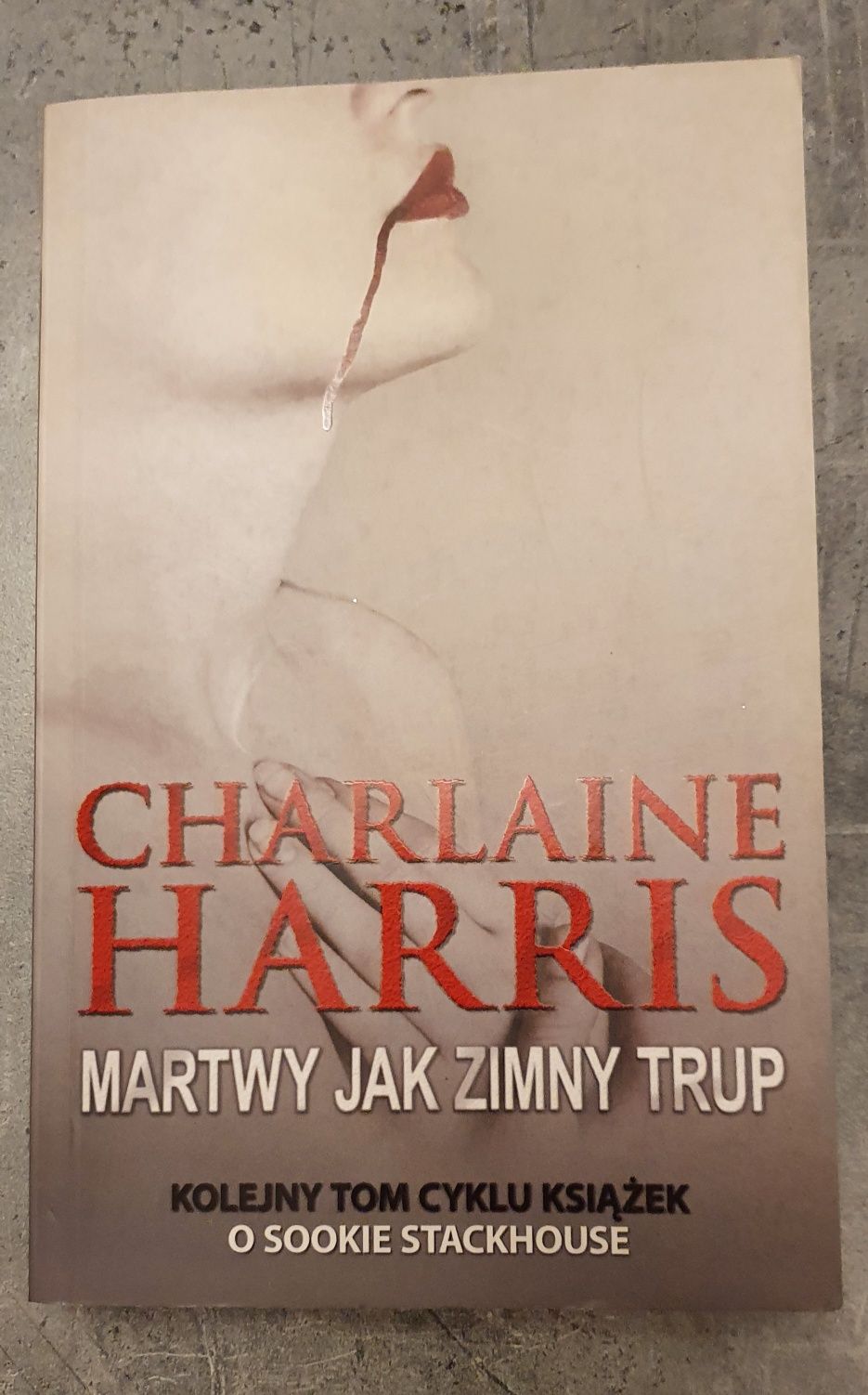 Książka Martwy jak zimny trup  Charlaine Harris Sookie Stackhouse