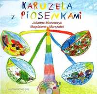 Karuzela Z Piosenkami. Książka Z Płytą Cd