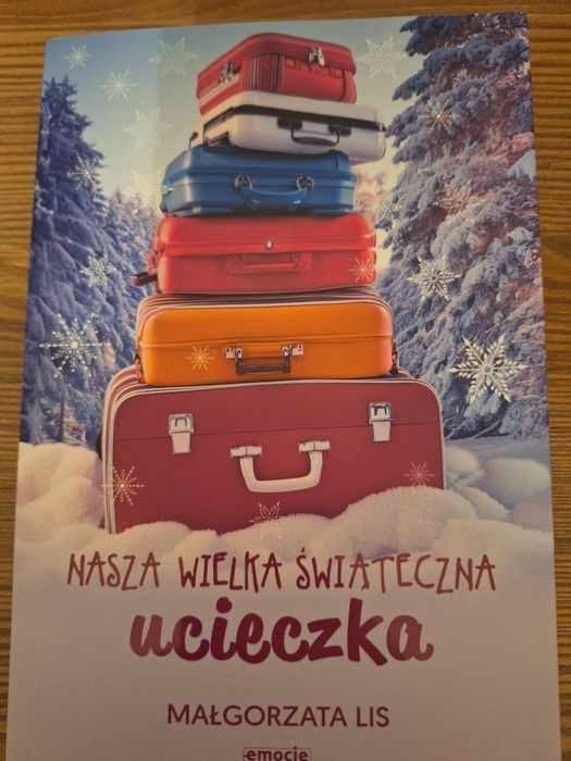 Książka Naszą wielka świąteczna ucieczka Lis Małgorzata