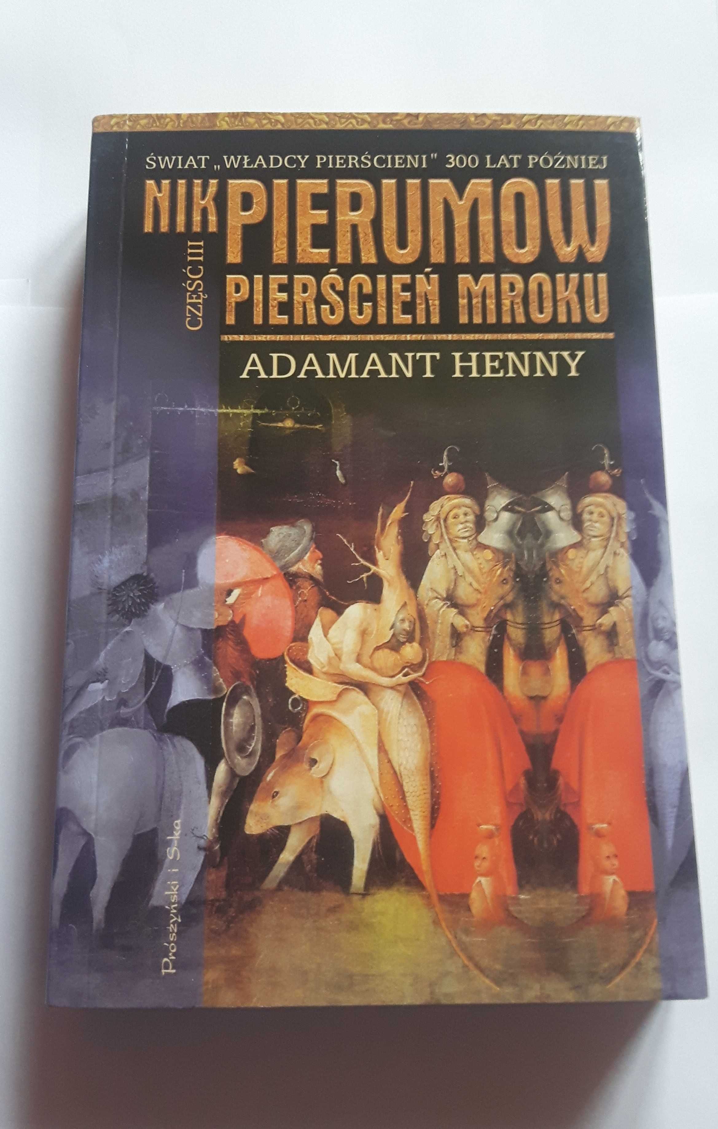 Pierścień mroku część 3 Adamant Henny Nik Pierumow NOWA